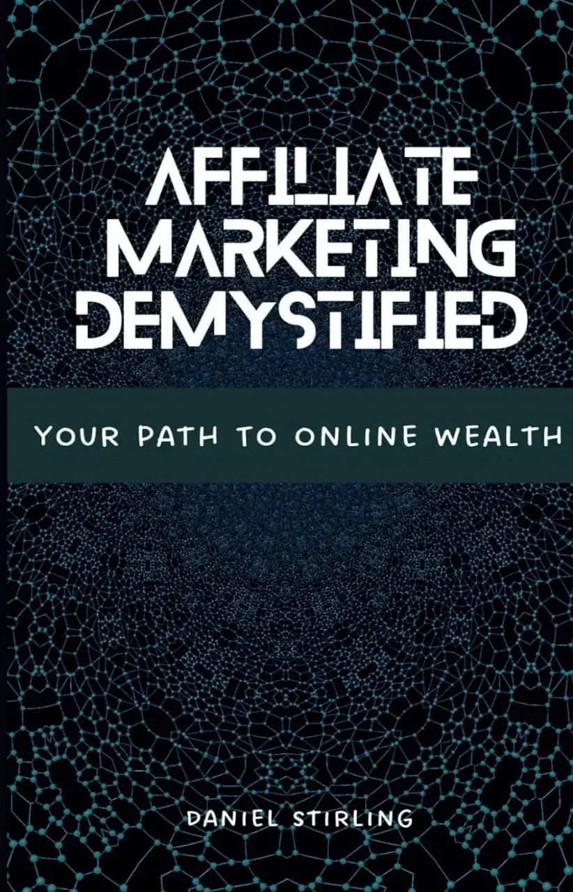 Affiliate Marketing Demystified book cover