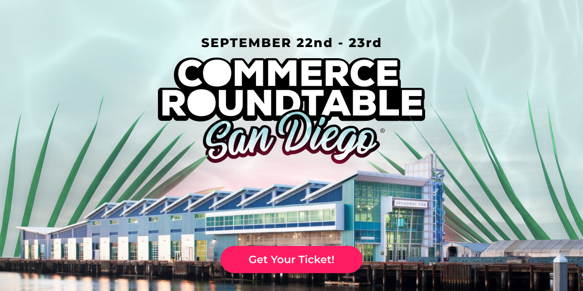 CommerceRoundtable 26 - San Diego